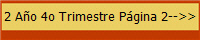 2 A�o 4o Trimestre P�gina 2-->>