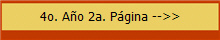 4o. A�o 2a. P�gina -->>