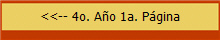 <<-- 4o. A�o 1a. P�gina