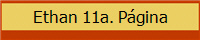 Ethan 11a. P�gina