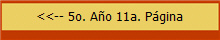 <<-- 5o. A�o 11a. P�gina
